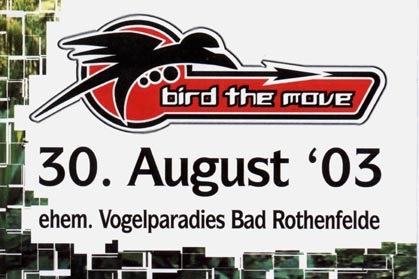 Bad Rothenfeld - 2003.08.31 Bird The Move